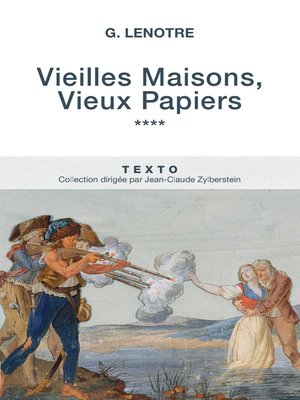 cover image of Vieilles Maisons, Vieux Papiers Tome 4